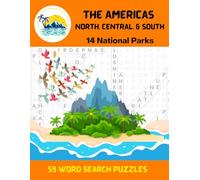 LARGE PRINT Word Search Puzzles of 14 National Parks in North, Central and South America: Explore unique Landmarks, Animals, Birds, and Plants in 59 Word Search Puzzles