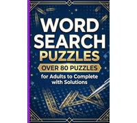 Large Print Word Search Puzzles Over 80 Puzzles for Adults to Complete with Solutions: 80 Pages of Easy-to-Read Puzzles with Solutions for Relaxation and Brain Training