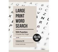 Large Print Word Search: Relaxing Puzzles for Adults & Seniors (Volume 23: Forest Animals)