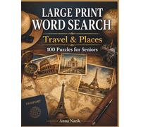Large Print Word Search: Travel & Places: 100 Large Print Puzzles for Seniors | Journey Through European Capitals, Famous Landmarks, Tropical Islands, ... & More | Brain Activity Book with Answer Key