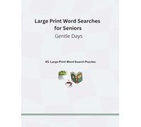 Large Print Word Searches for Seniors: Gentle Days