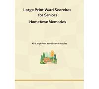 Large Print Word Searches for Seniors: Hometown Memories