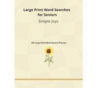 Large Print Word Searches for Seniors: Simple Joys
