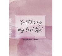 Large Productivity Journal for Working Moms - Just Living My Best Life - Pink Watercolor: Undated Planner for Weekly and Monthly Priorities, To-Do ... Self Care Tracker, and More - 8.5 x 11 Inches