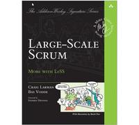 Large-Scale Scrum: More with Less (Addison-Wesley Signature Series (Cohn))