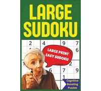 LARGE SUDOKU: Large Print Easy Sudoku | Cognitive Boosting Puzzles