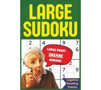 LARGE SUDOKU: Large Print INSANE Sudoku | Cognitive Boosting Puzzles