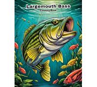 Largemouth Bass Coloring Book for Kids: Fun & Easy Freshwater Game Fish Art!