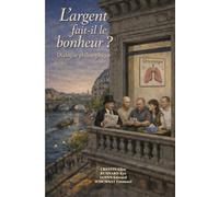 L'argent fait-il le bonheur ?