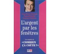 Largent Par Les Fenêtres (ebook)