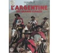 Largentine Des Grands Espaces (ebook)