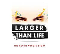 Larger Than Life: Kevyn Aucuoin Story [Edizione: Stati Uniti] [DVD]