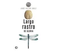 largo rastro de gloria