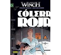 LARGO WINCH 18. COLERA ROJA