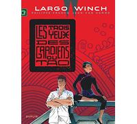 Largo Winch - Tome 15 - Les trois yeux des gardiens du Tao (grand format) (Largo Winch, 15)