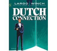 Largo Winch - Tome 6 - Dutch Connection (grand format) (Largo Winch, 6)