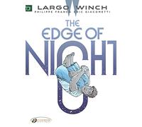 Largo Winch - Volume 19 The Edge of Night