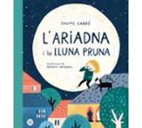 L'Ariadna I La Lluna Pruna