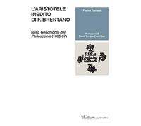L'Aristotele inedito di F. Brentano. Nella «Geschichte der Philosophie» (1866-67) (La dialettica)