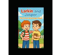 Larkin & Jasper: The Great Scavenger Hunt (and a Few Lessons Along the Way)