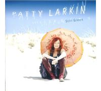 Larkin, Patty - Still Green