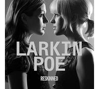 Larkin Poe - Reskinned [Vinilo]