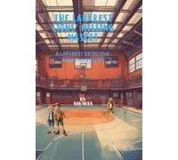 Larkrest Lions' Missing Mascot: A Larkrest Detective Agency Mystery (The Larkrest Detective Agency Series)
