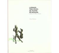 L'Armari. Tres Peces De Teatre No Modern