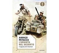 L'armata nel deserto. Il segreto di El Alamein (Oscar storia)