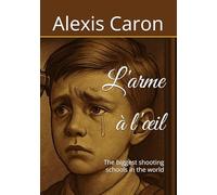 L'arme à l'œil: The biggest shooting schools in the world