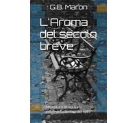 L'Aroma del secolo breve: "Memorie e verità tra le ombre della Berlino del 1989"