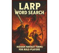 LARP Word Search: Hidden Fantasy Terms for Role-Players: Word Searches with Easy to Read Print about LARP, RPG, Fantasy, Adventure and More | 6x9 ... Gift for Vacations, Holidays and Free Times