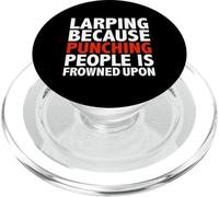 Larping Porque Golpear a la Gente está Mal Visto en el Regalo de Larp PopSockets PopGrip para MagSafe