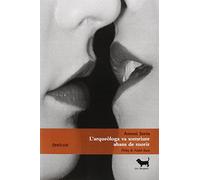 L'arqueòloga va somriure abans de morir (ifeelbook)