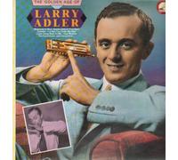 Larry Adler - The Golden Age Of [Vinyl LP]