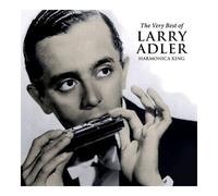 Larry Adler - The Very Best of Larry Adler : Harmonica King