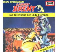 Larry Brent 7 - Larry Brent 7-Das Totenhaus Der Lady Florence