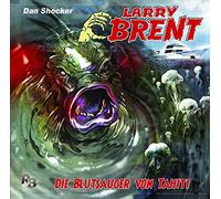 Larry Brent - Die Blutsauger Von Tahiti (21) (Original Dan Shocker Hörspiele)