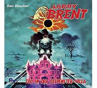 Larry Brent - Tod in der Gespenstervilla (17) (Original Dan Shocker Hörspiele)