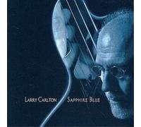 Larry Carlton SAPPHIRE BLUE (CD) Album (Importación USA)