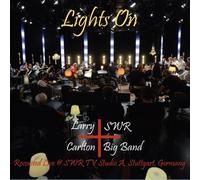 Larry Carlton, SWR Big Band - Lights On