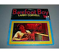 Larry Coryell - Barefoot Boy