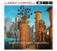 Larry Coryell Barefoot Man: Sanpaku (CD) Album (Importación USA)