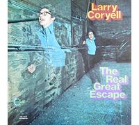 LARRY CORYELL LP, THE REAL GREAT ESCAPE (US ISSUE VG/EX VINYL)