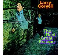Larry Coryell - Real Great Escape (2018 Reissu