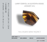 Larry Coryell & The Eleventh House - January 1975-Livelove