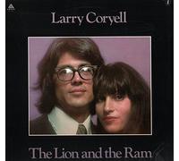 Larry Coryell - The Lion and the Ram (Vinyle, album 33 tours 12") Import USA - Arista Records Inc. AL 4108 - Larry's Boogie - Stravinsky - Toy Soldiers - Short Time Around - Improvisation on Bach Lute Prelude - Song for my Friend's Children - Bicentennial Head Fest - The Fifties - Domesticity - The Lion and the Ram