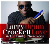 Larry Crockett – Drum Love