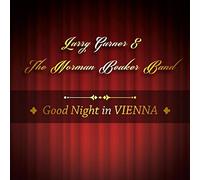 Larry Garner & the Norma - Good Night In Vienna