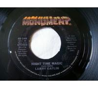 LARRY GATLIN Night Time Magic/It's Love at Last 7" 45